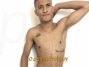 1045yourhotguy