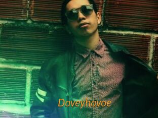 Daveyhavoe