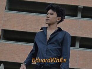 EduardWhite