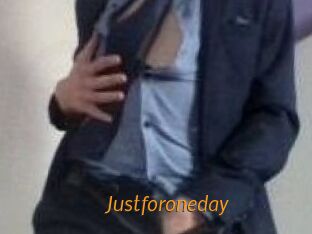 Justforoneday