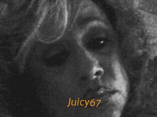 Juicy67