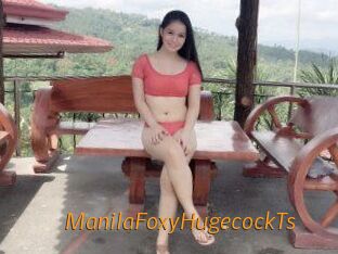 ManilaFoxyHugecockTs