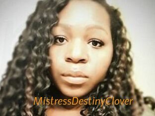 MistressDestinyClover