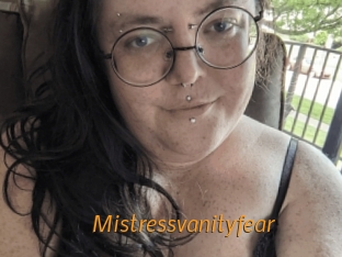 Mistressvanityfear