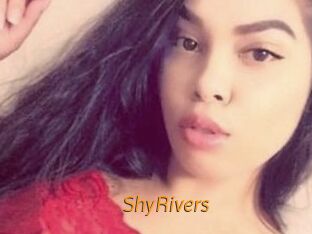 ShyRivers