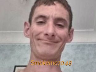 Smokeme7048