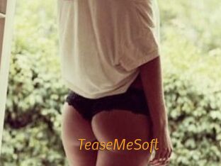 TeaseMeSoft