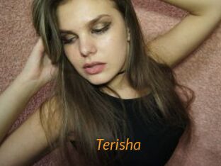 Terisha
