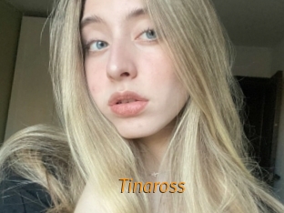 Tinaross