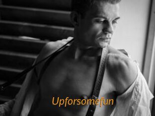Upforsomefun