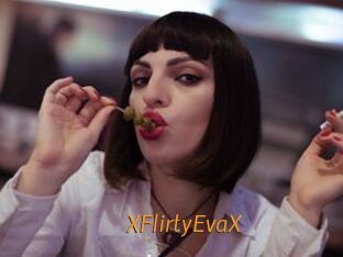XFlirtyEvaX