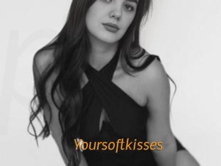 Yoursoftkisses